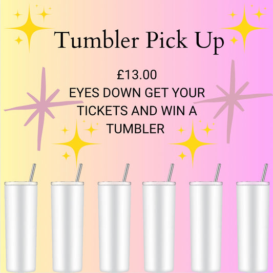 Tumbler Pick Up